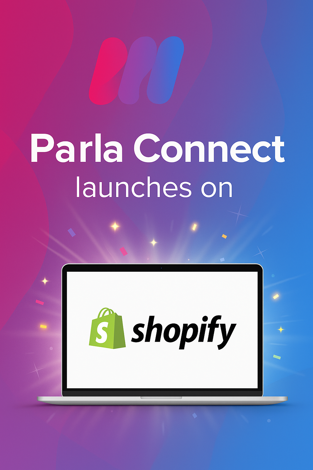 Introducing Parla Connect for Shopify